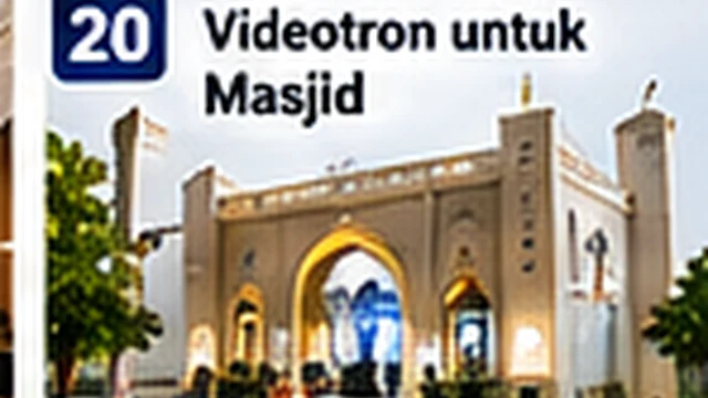 Videotron P4 Indoor untuk Jarak Pandang Lebih Jauh